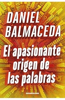 Paperback El apasionante origen de las palabras.-- ( Historia ) [Spanish] Book