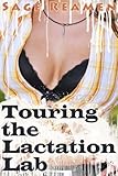 Touring the Lactation Lab (Lactation Laboratories Book 1)