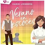 Verano en escocés: Pasión en Lago Ness, Vol. 1