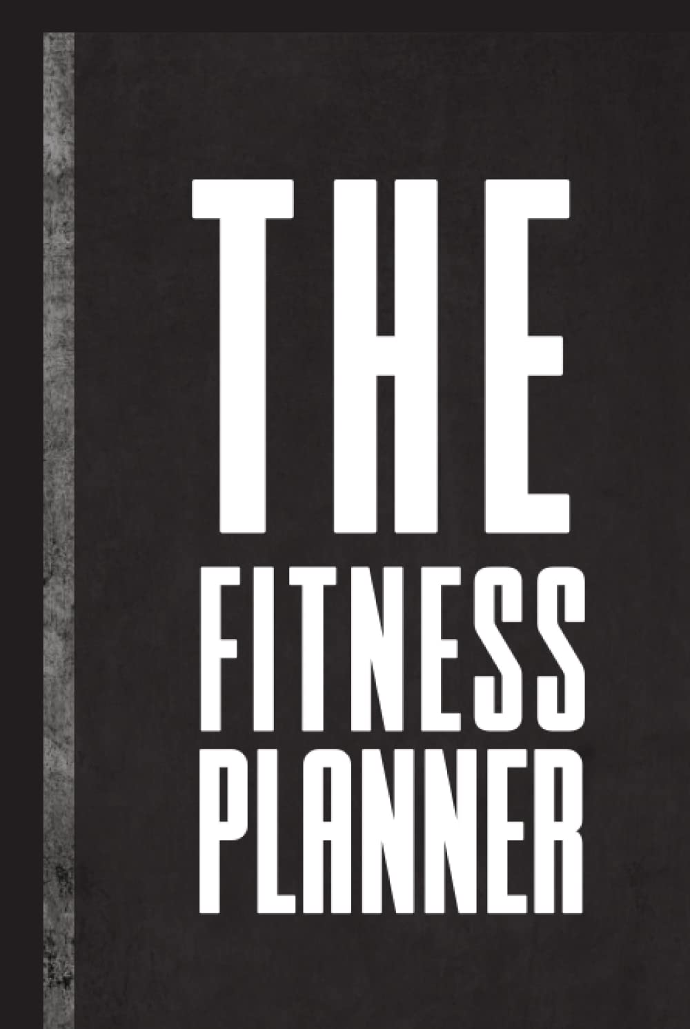 THE FITNESS PLANNER