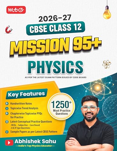 Image of MTG CBSE Mission 95+ Physics Class 12 For 2027 Exam | Includes Handwritten Notes, Competency Focused Questions, MCQs + Subjective & PYQ Book By Abhishek Sahu
