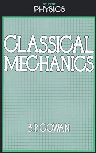 Classical Mechanics (Student Physics) view 2
