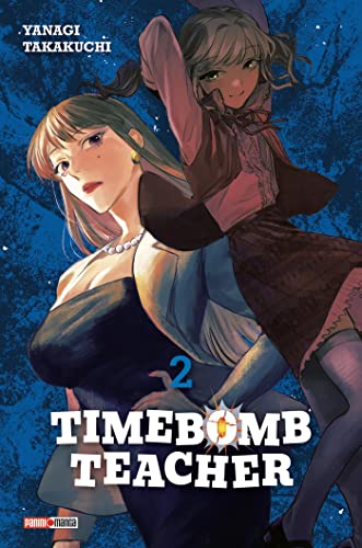 Timebomb Teacher — Tome 2