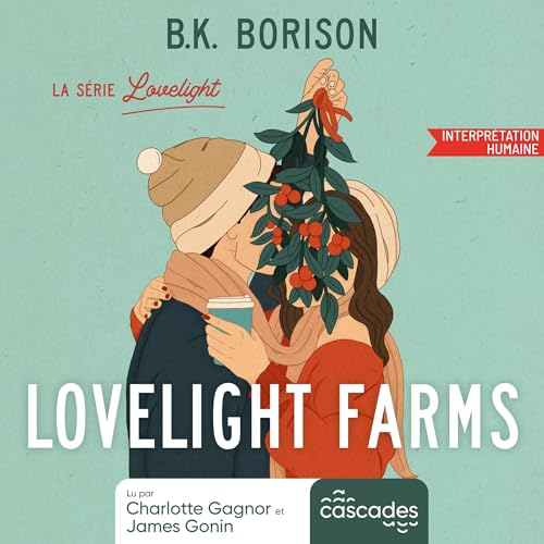 Lovelight Farms Audiolibro Por B.K. Borison, Frédérique Le Boucher arte de portada