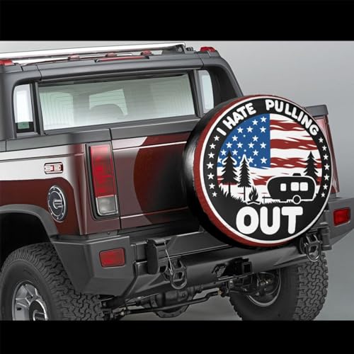 Image of I Hate Pulling Out America Flag Decorative Weatherproof Wheel Protector Cover Universal Fit Spare Tire Cover for RV, SUV, and Camper Trailers 14 in