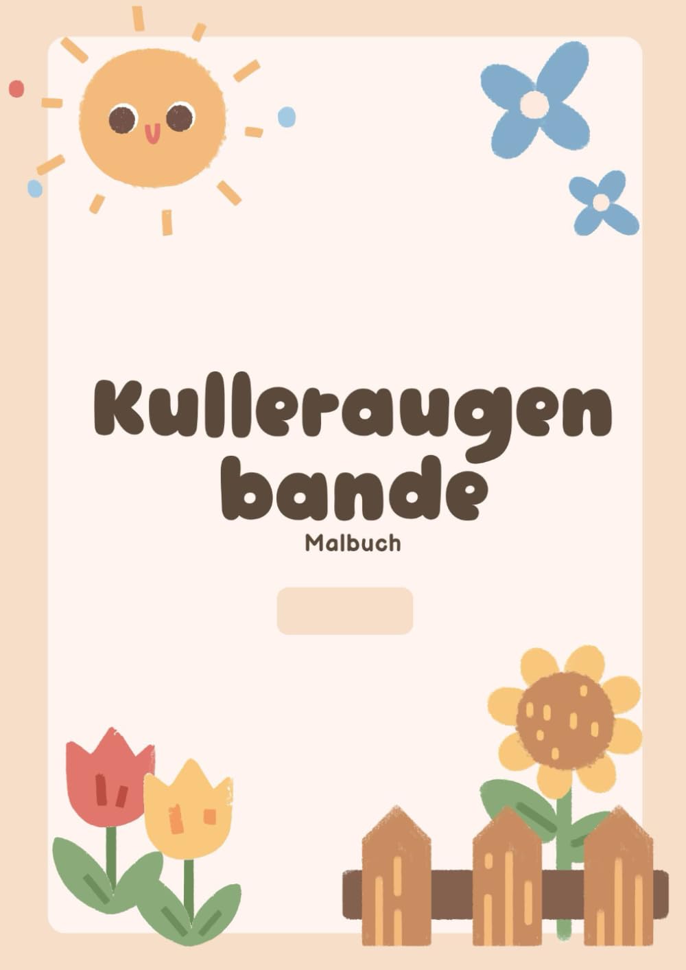 Kulleraugenbande: Malbuch für Kinder, Ausmalbuch, kindgerecht, tolle Motive, Geschenk für Kinder