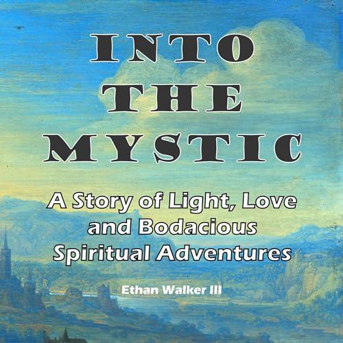 Into The Mystic by Ethan Walker episode artwork