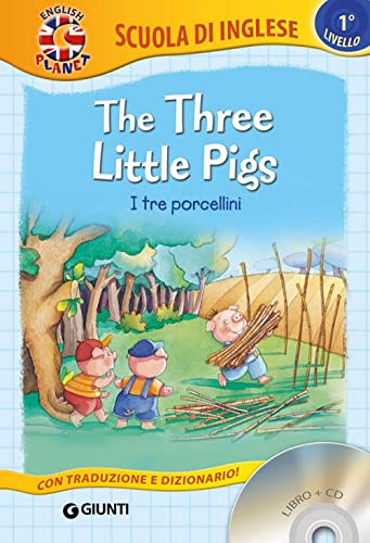 The three little Pigs-I tre porcellini. Con CD Audio [Lingua inglese]