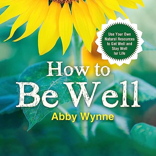 How to Be Well by Abby Wynne episode artwork