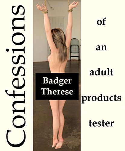 Confessions of an Adult Product Tester