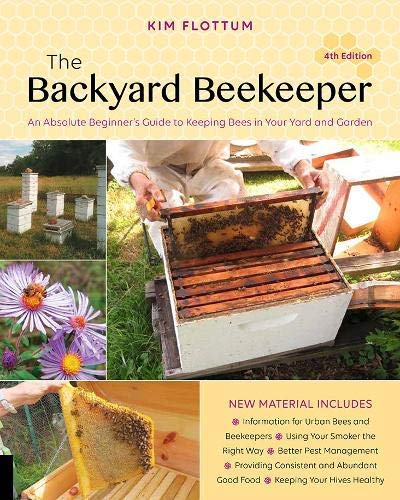 [Kim Flottum] The Backyard Beekeeper, 4th Edition: an Absolute Be...