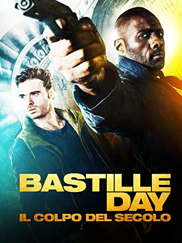  Bastille day: Il colpo del secolo