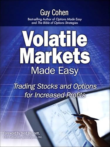 Volatile Markets Made Easy: Trading Stocks and Options for Increased Profits