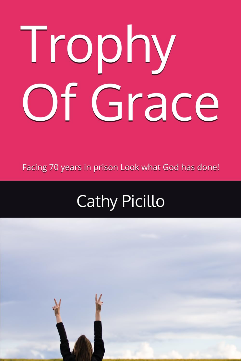 Trophy Of Grace