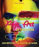  La Tradition Pop Art - Une reponse a la Culture de Masse: Warhol, Lichtenstein et la culture des images de masse