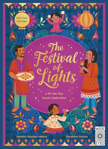 The Festival of Lights: A lift-the-flap Diwali Celebration (Lift-The-Flap Celebrations)