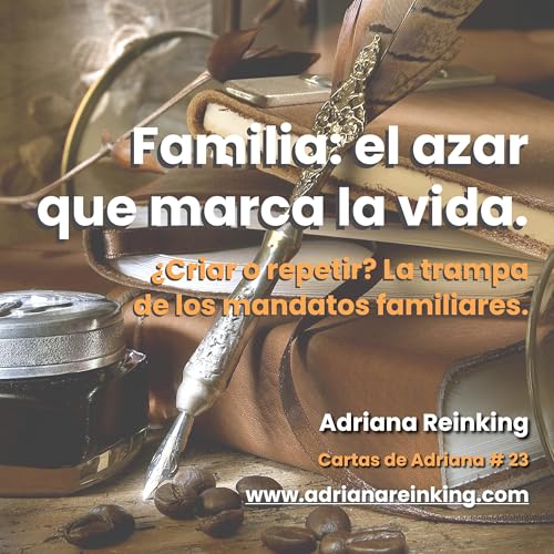 『Cartas de Adriana #23 – Familia: el azar que marca la vida.』のカバーアート