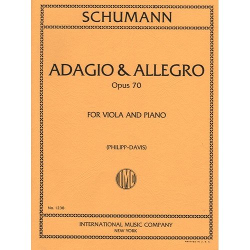 Schumann, Robert - Adagio and Allegro, Op. 70. For Viola and Piano. by International Music