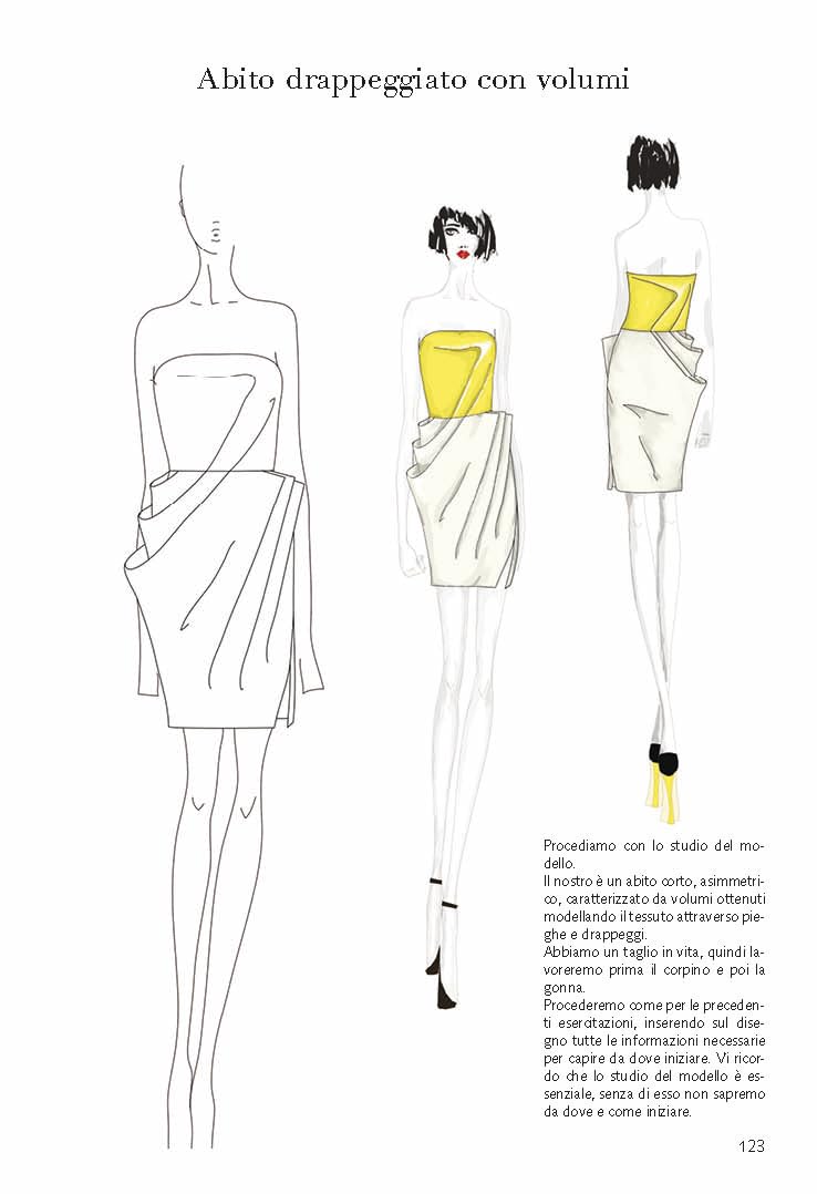 La tecnica del moulage. Corso pratico di progettazione moda. Nuova ediz.. Abiti, colli, drappeggi, nodi, volumi, maniche (Vol. 1)
