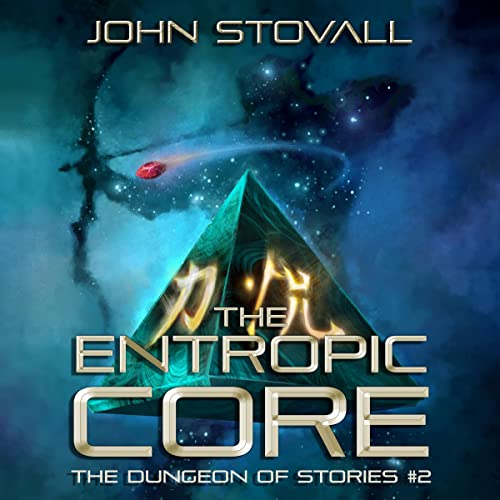 The Entropic Core by John Stovall episode artwork
