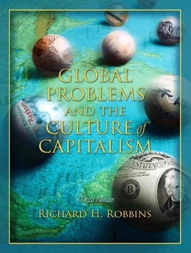 Global Problems and the Culture of Capitalism (3rd Edition)