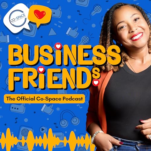 『Business Friends: The Official Co-Space Podcast』のカバーアート