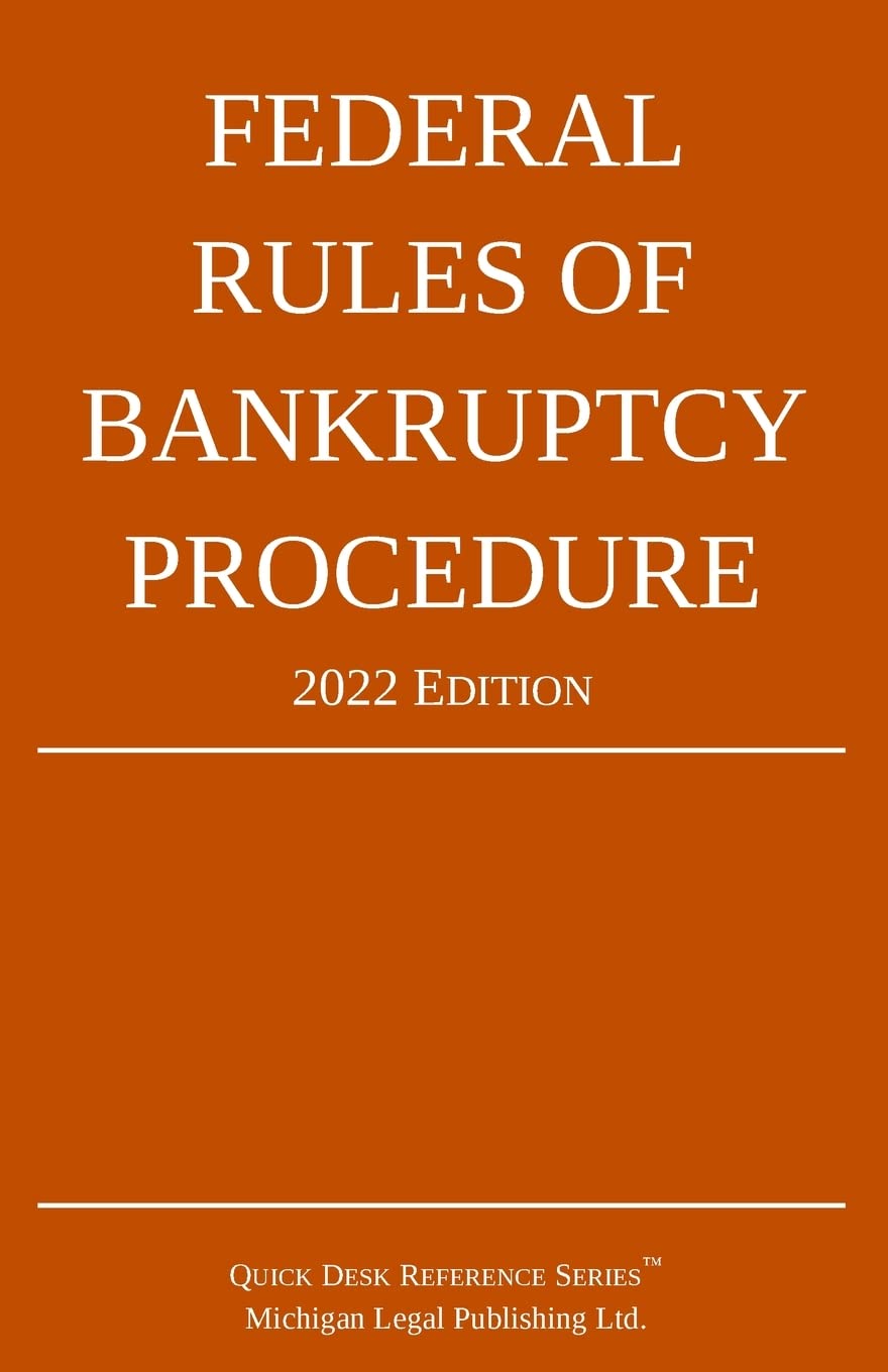 Federal Rules of Bankruptcy Procedure; 2022 Edition: With Statutory Supplement
