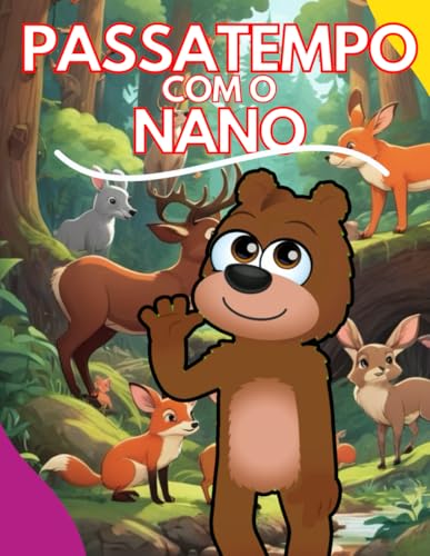 Passatempo com o Nano: Livro de colorir e jogos com o Nano