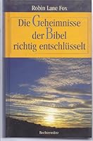 Die Geheimnisse der Bibel richtig entschlüsselt 3828948561 Book Cover
