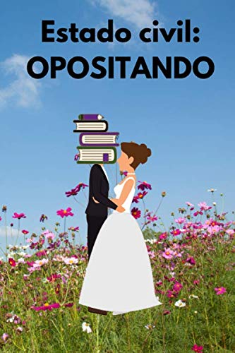 LIBRETA PARA OPOSITORA ESTADO CIVIL OPOSITANDO Libreta motivadora para personas que están opositando Diario de apuntes Bloc de notas Cuaderno de ...