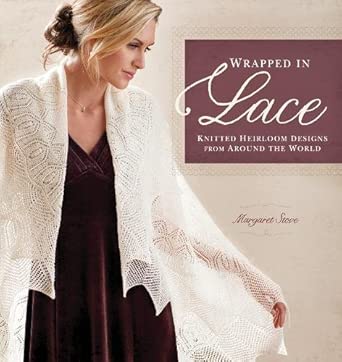 Wrapped In Lace: Knitted Heirloom Designs from Around the World Original Edition-Wow! eBook