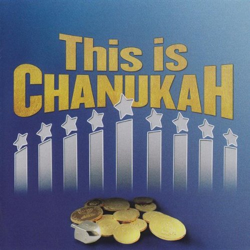This Is Chanukah