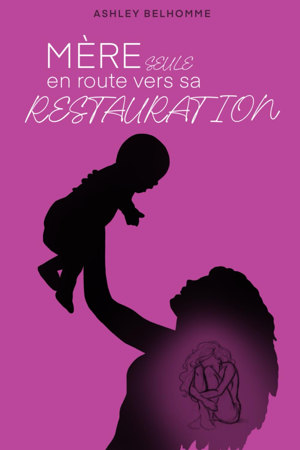 Mère seule, en route vers sa restauration