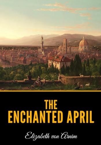 The Enchanted April 1672085748 Book Cover