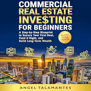 Commercial Real Estate Investing for Beginners Audiobook By Angel Talamantes cover art