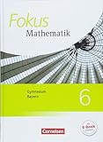  Fokus Mathematik - Bayern - Ausgabe 2017 - 6. Jahrgangsstufe: Schülerbuch