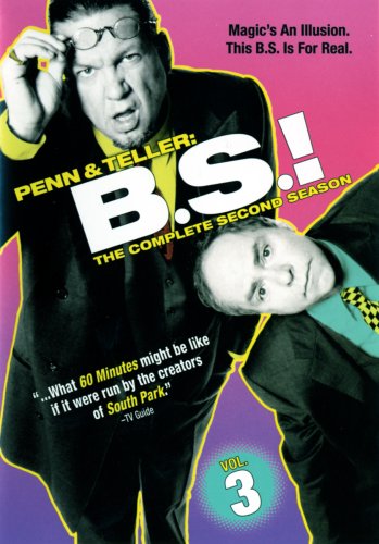 Penn & Teller: B.S.! (The Complete Second Season) Volume Three [DVD]