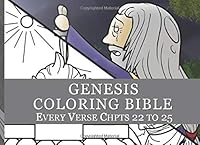 Genesis Coloring Bible Every Verse Chpts 22 to 25 1721956840 Book Cover