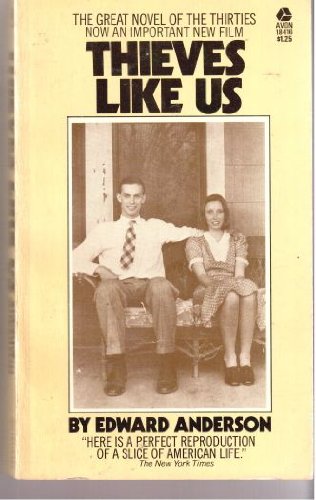 Thieves Like Us B0006W0X1S Book Cover