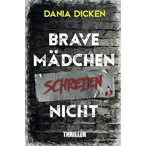 Brave Mädchen schreien nicht (Libby Whitman, Band 1)