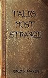 Tales Most Strange