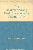 The Columbia-Viking Desk Encyclopedia Volume 1 A-K B0090V3TI0 Book Cover