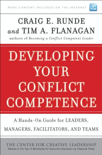 Télécharger Developing Your Conflict Competence: A Hands-On Guide for Leaders, Managers, Facilitators, and Teams livre En ligne