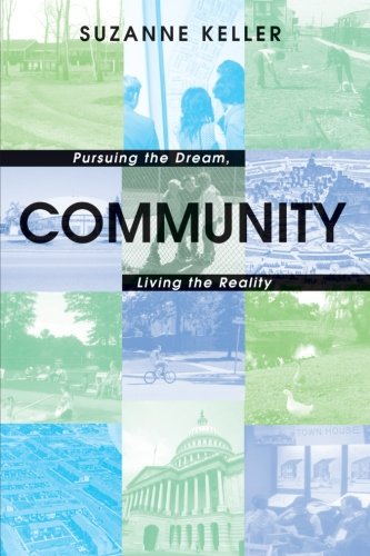 Community: Pursuing the Dream, Living the Reality...