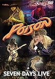 Poison - Seven Days Live
