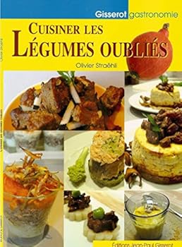 Paperback Cuisiner les légumes oubliés [French] Book