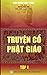 Truyá»n cá» Pháºt giáo - Táºp 1: Bản in nÄm 2017 (Vietnamese Edition)