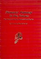 Pioneers' Pathway To The Future: The History Of The Mt. Adams School District 0877705216 Book Cover