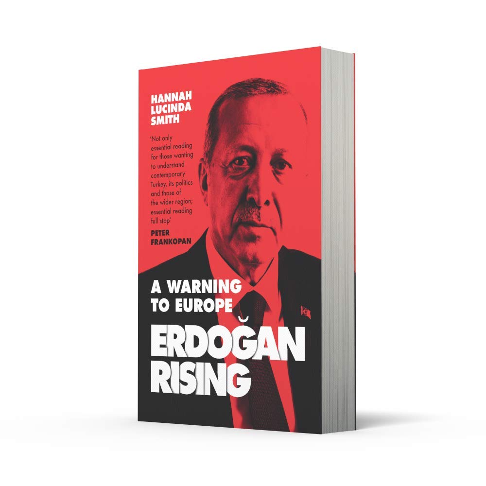 Erdogan Rising: A Warning to Europe