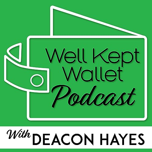 『Well Kept Wallet Podcast - Personal Finance Show that Helps You Achieve Your Financial Goals』のカバーアート